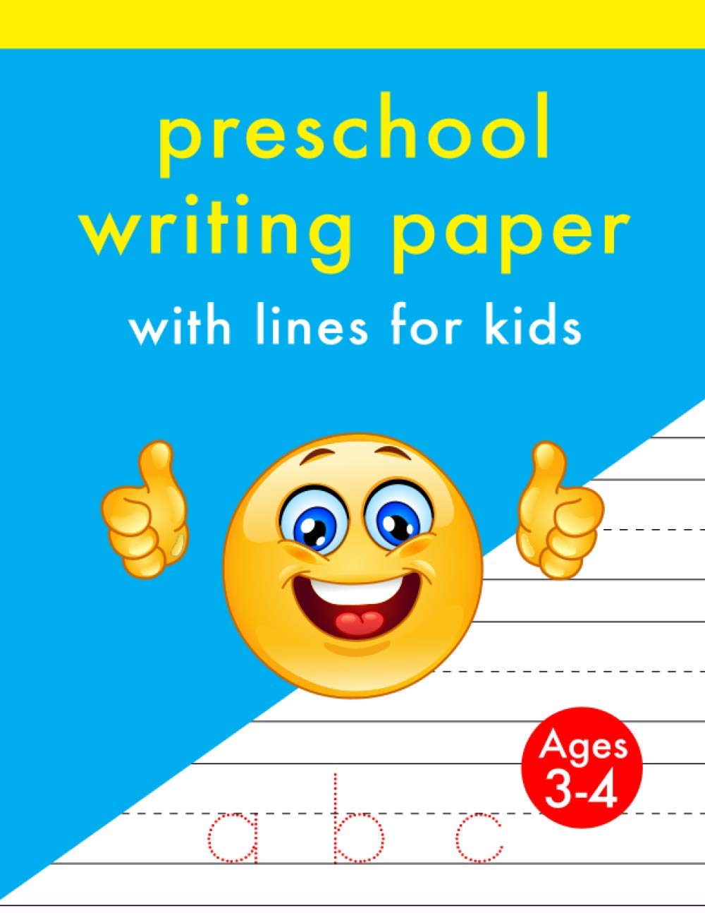 Preschool Writing Paper With Lines for Kids: 105+ Dotted line practice pages for letters and numbers