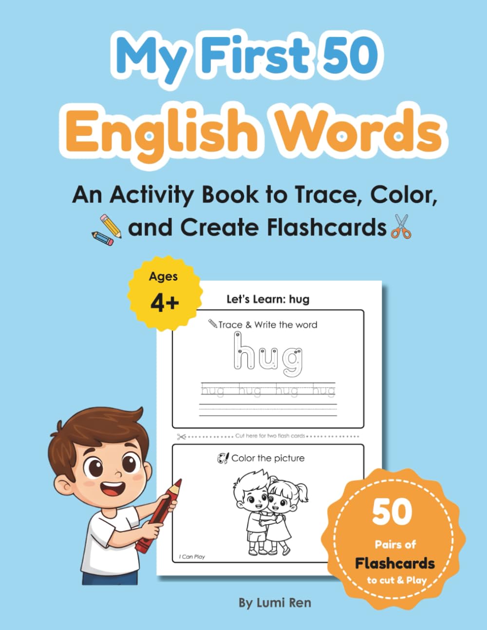 My First 50 English Words: An Activity Book to Trace, Color, and Create Flashcards