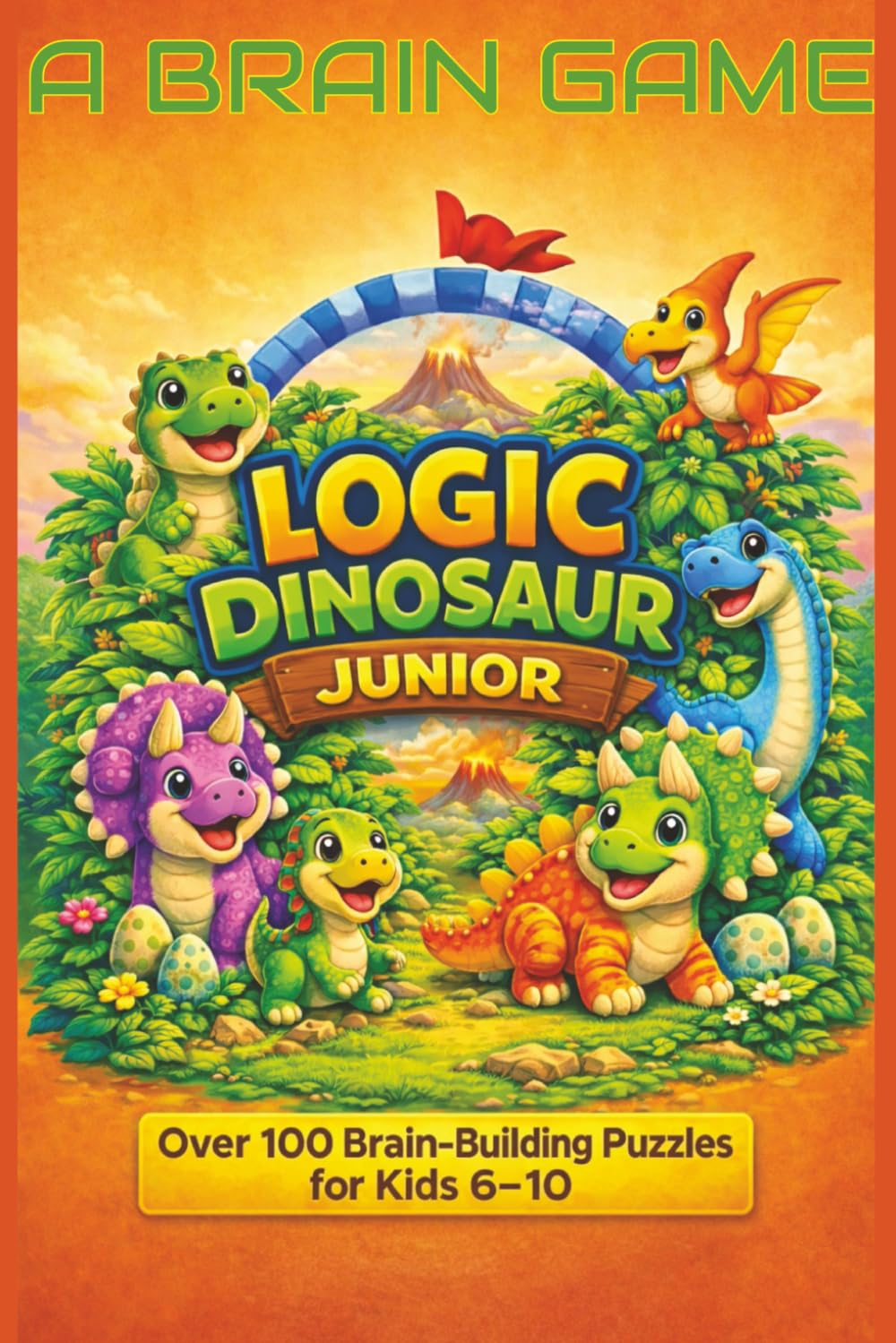 Logic Dinosaur Junior: A Brain Game Puzzle Adventure for Kids Ages 6 to 10.