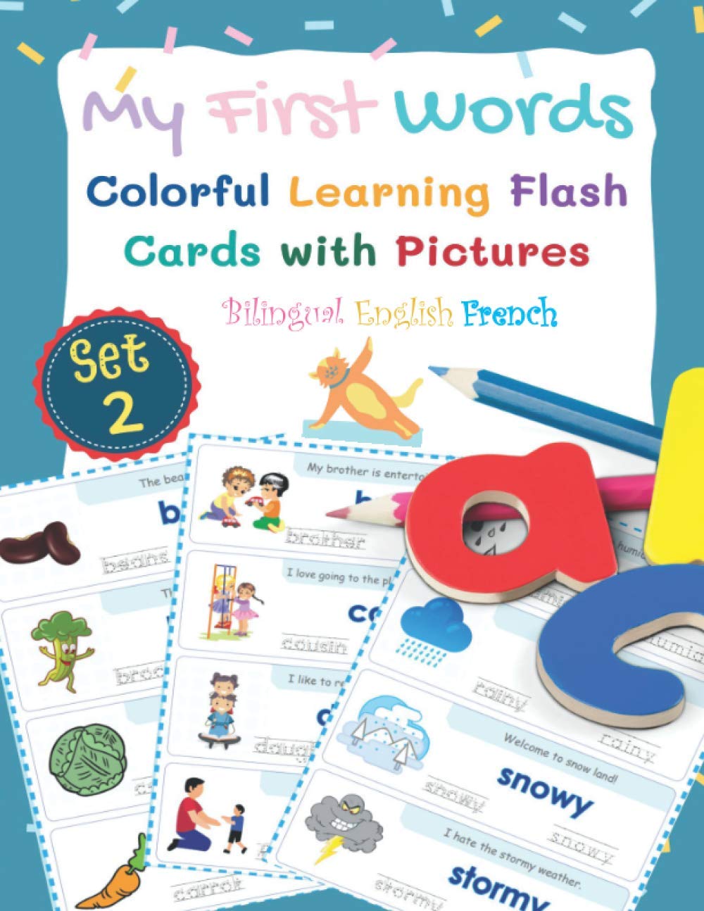 My First Words Colorful Learning Flash Cards with Pictures Bilingual English French Set 2: Teach your child basic word flashcards alphabet letters, ... kid (My First Words Bilingual English French)