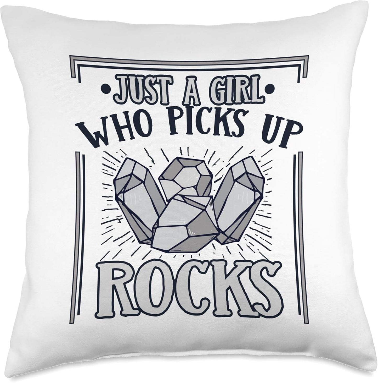 Best Rocks And Minerals Guide Kit Collection Gifts Just A Girl Who Picks Up Rocks Geologist Mineral Collector Throw Pillow, 16x16, Multicolor