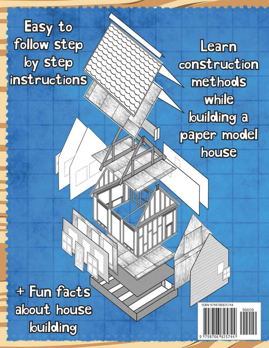 How To Build A House: Step By Step Paper Model Kit | For Kids To Learn Construction Methods And Building Techniques With Paper Crafts (How To Build Things)
