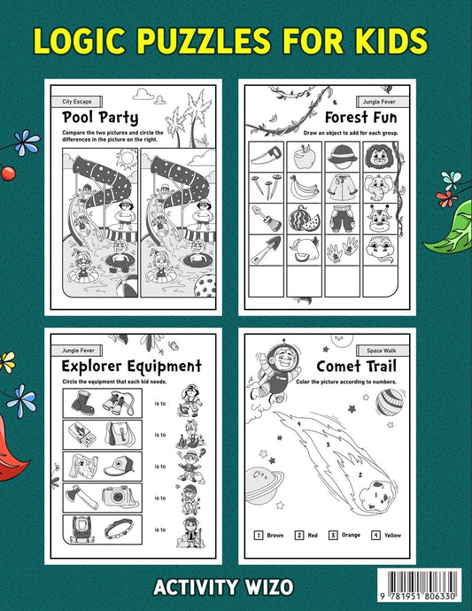 Logic Puzzles for Kids Ages 4-8: A Fun Educational Workbook To Practice Critical Thinking, Recognize Patterns, Sequences, Comparisons, and More!
