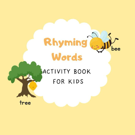 Rhyming Activity Book for kids: Cute, Colorful and Fun Preschool Rhyming Words Activity Book for preschoolers/kindergarden kids/ toddlers - rhyming ... games, writing and other activities 8,5 x8,5