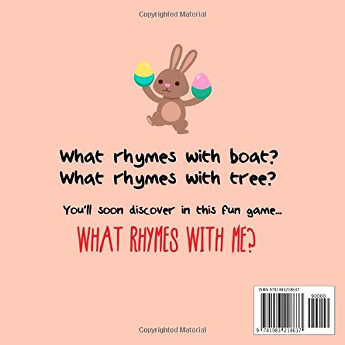 What Rhymes With Me?: A Fun Guessing Game For 3-5 Year Olds