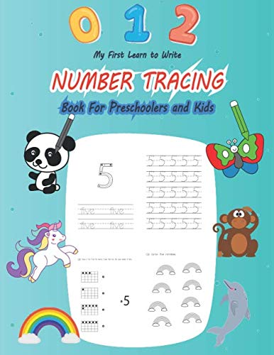 My First Learn to Write Number Tracing Book for Preschoolers and Kids: Practice Trace Numbers Activity Book Number tracing workbook Number Writing Maths for kids