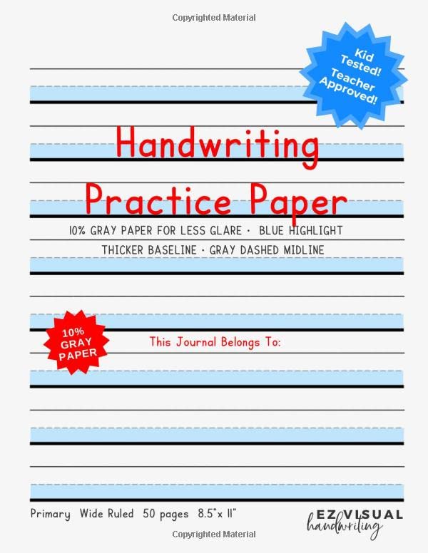 Handwriting Practice Paper: Blue Highlight + Gray Paper Composition Journal Improves Handwriting For Kids | Visual Handwriting With Visual Cues Grades ... -Wide Ruled Full Page (Handwriting Help)