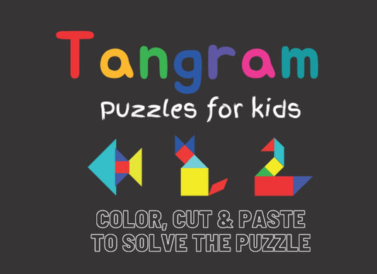 Tangram puzzles for kids: Color, cut and paste to make your tangram. A great activity for motivating a child's brain and improving hand skills. (8.5x6 per page/ 17x12 per sheet)
