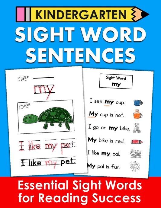 Kindergarten Sight Word Sentences Words to Know: Learn to Read and Write Sight Words Workbook Ages 4 to 6