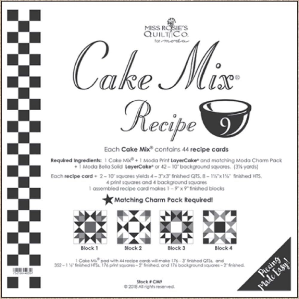 Miss Rosie's Quilt Co - Cake Mix Recipe 9-44 Recipe Cards Each Recipe Card Makes 1-9" x 9" Finished Quilt Block
