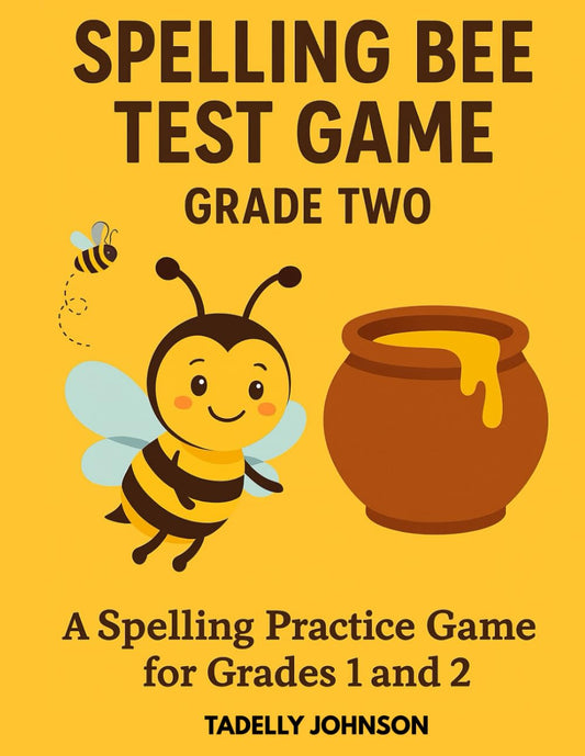 SPELLING BEE TEST GAME GRADE TWO: SPELLING BEE TEST GAME GRADE THREE; CORRECT SPELLING IN ENGLISH;SPELLING BEE TEST;SPELLING BEE GAME; SPELLING MADE EASY