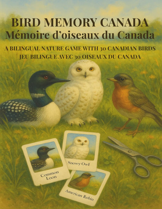 Bird Memory Canada - Mémoire d’oiseaux du Canada: Bilingual nature game – 30 Canadian birds / Jeu bilingue – 30 oiseaux du Canada
