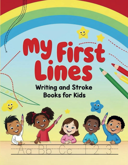 First Lines: Writing and Stroke Books for Kids: Ages 2 to 5 | Practice Standing & Sleeping Lines, Curves, basic strokes, Alphabet, Numbers and Shapes Tracing | Fun Activities for Early Learners