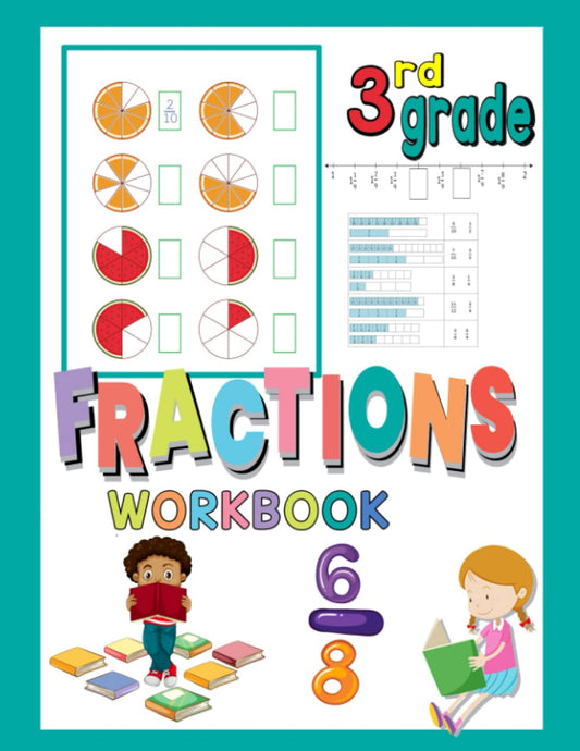 Fractions 3rd grade workbook: Fraction on a number line and moe activity book for kids