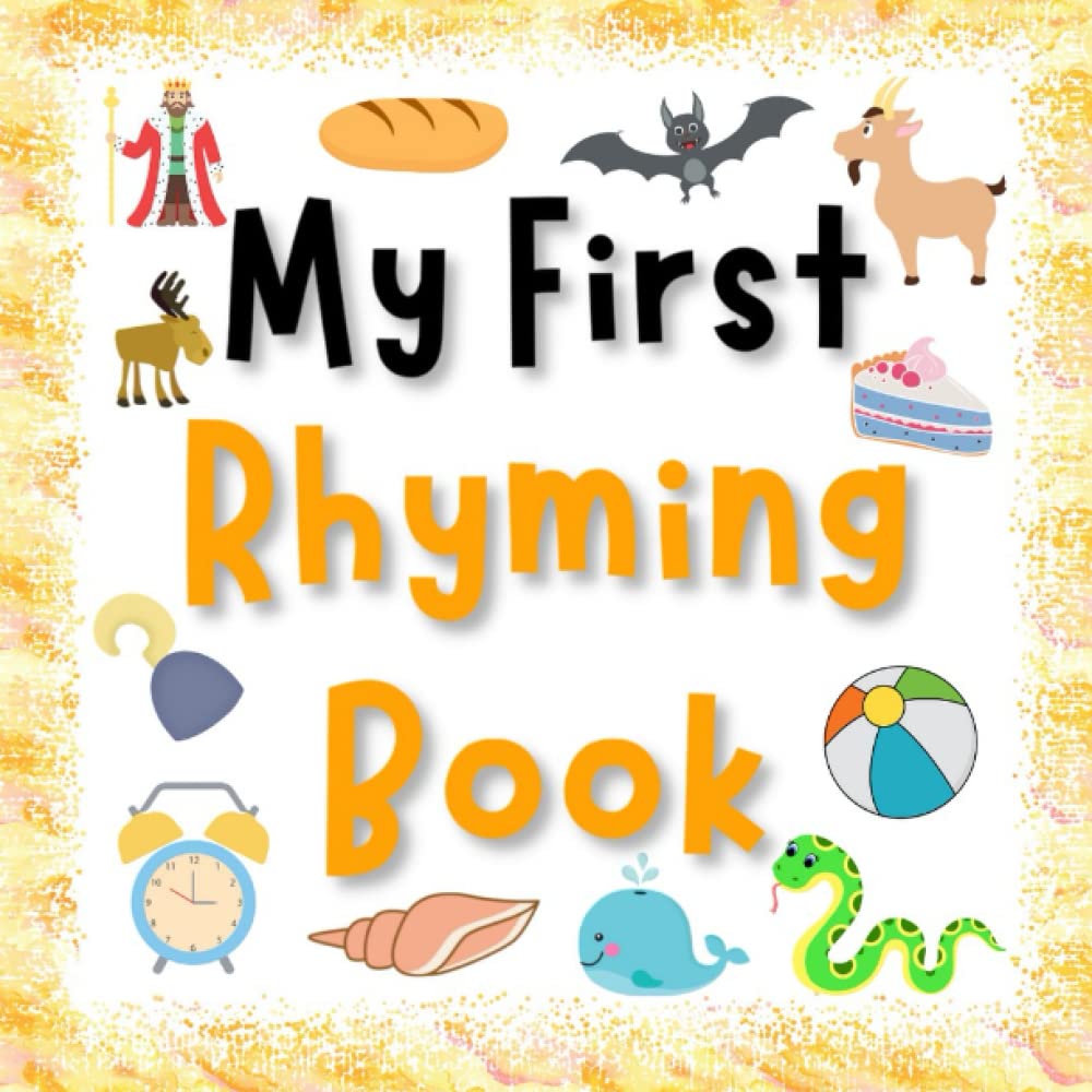 My First Rhyming Book: A Fun Guessing Game For Preschoolers, 3-5 Year Olds (My First Learning Series)