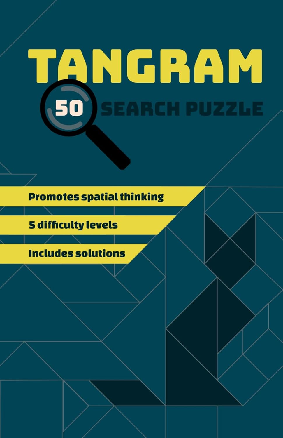 Tangram - 50 Search Puzzle: Tangram Puzzle Book for Adults and Kids – Boost Spatial Thinking, Focus & Brain Development for Children, Mental Training Against Cognitive Decline for Seniors