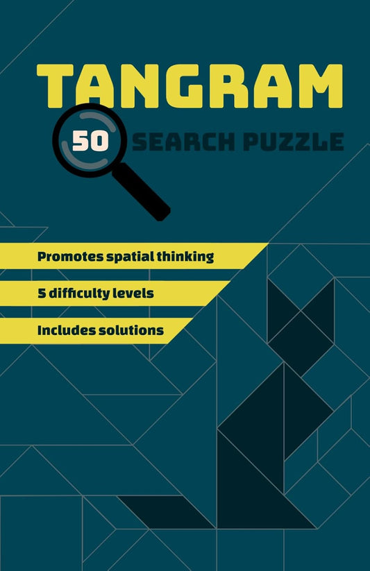 Tangram - 50 Search Puzzle: Tangram Puzzle Book for Adults and Kids – Boost Spatial Thinking, Focus & Brain Development for Children, Mental Training Against Cognitive Decline for Seniors
