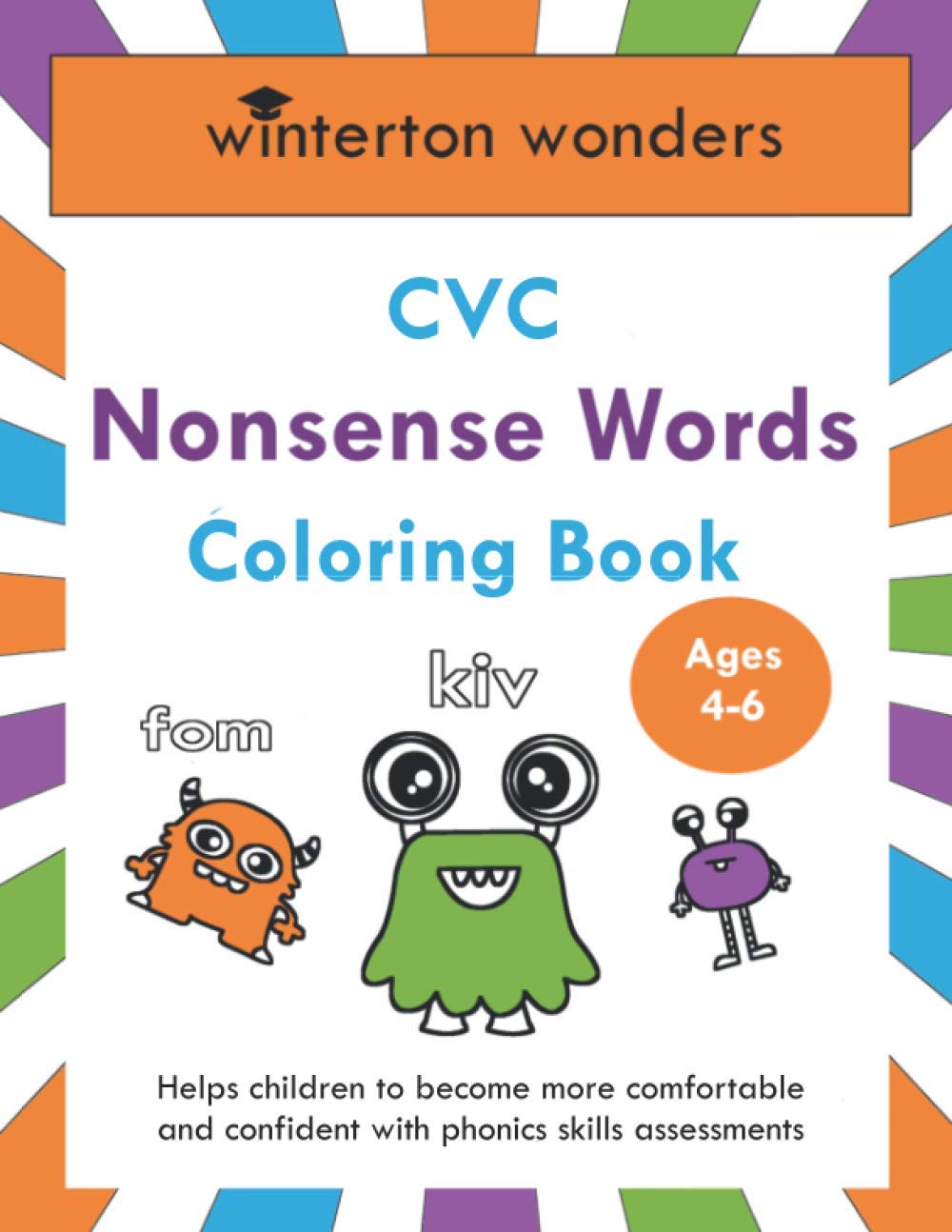 CVC Nonsense Words Coloring Book: Helps children to become more comfortable and confident with phonics skills assessments.