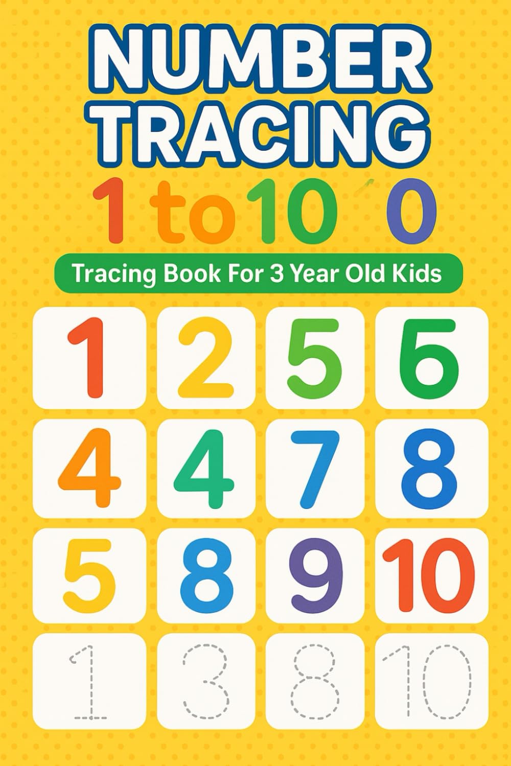 Numbers 1-10 Tracing Book for Toddlers: Fun and Easy Number Tracing Workbook for Kids Ages 3+ | Learn Numbers 1 to 10 with Big Bold Lines (kids 3-6)