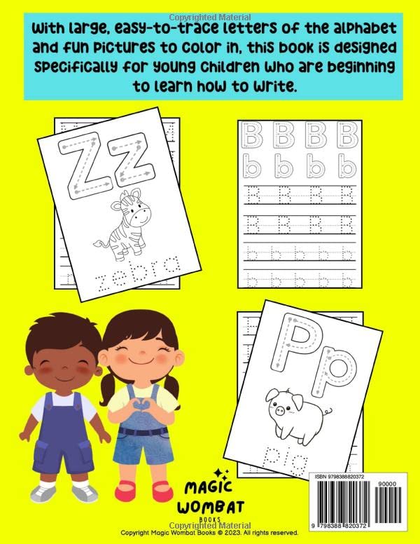 Alphabet Letter Tracing Handwriting Practice for Toddlers and Preschoolers: Learn to Write Activity Book for Homeschool, Pre K, Kindergarten, and 1st ... and Pen Control with Coloring in Pictures.