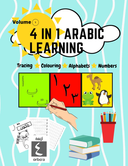 4 in 1 Arabic learning: 4 in 1 Tracing Coloring and Practicing: Arabic Alphabet letters & Number Practice Handwriting WorkBook for kids, Preschool, Kindergarten, and Beginners - Level 1