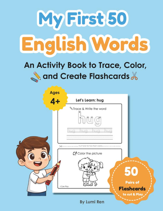 My First 50 English Words: An Activity Book to Trace, Color, and Create Flashcards