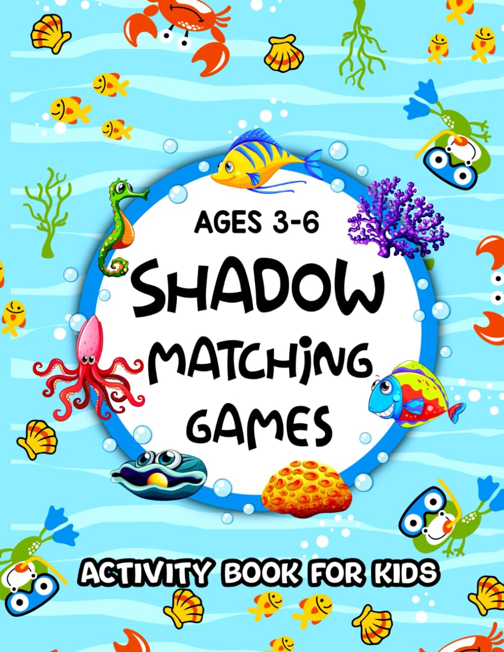 Shadow Matching Games Activity Book for Kids Ages 3-6: Easy and Simple Preschooler Puzzles to Build Their Confidence Improve Focus Critical Thinking and Observation Skills. (Volume 2)