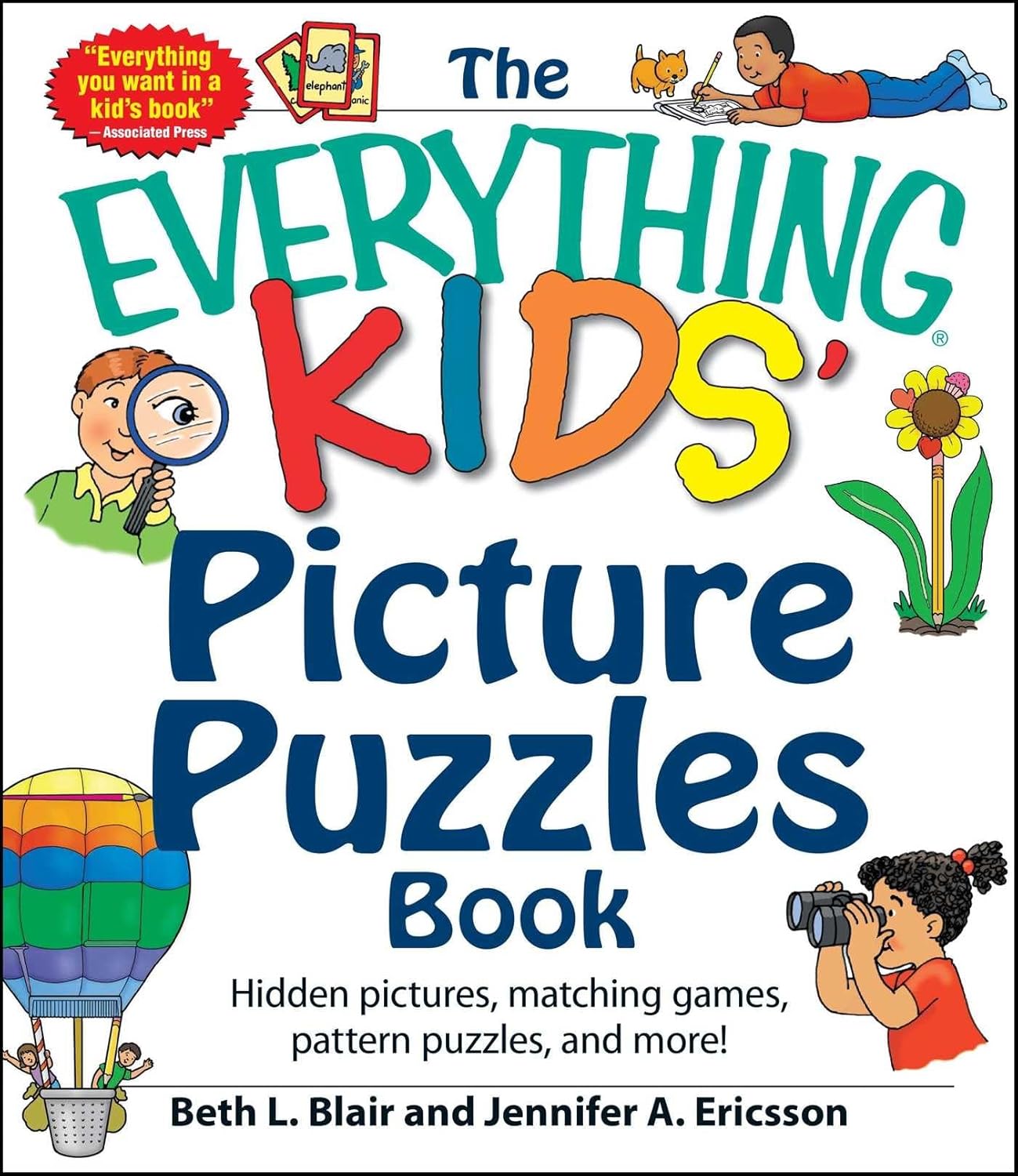 The Everything Kids' Picture Puzzles Book: Hidden Pictures, Matching Games, Pattern Puzzles, and More! (Everything® Kids Series)
