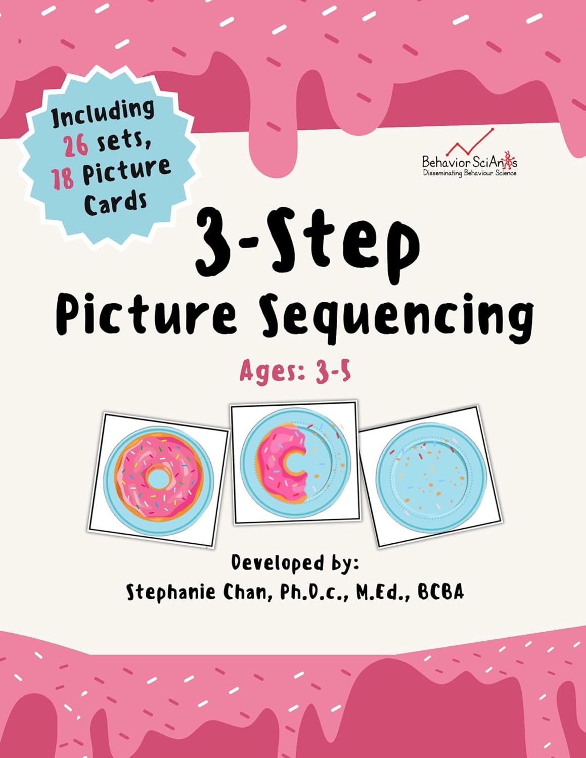 3-Step Picture Sequencing: A Children's Book That Unlocks Early Literacy Skills Through Visual Storytelling