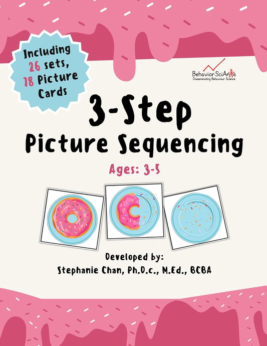3-Step Picture Sequencing: A Children's Book That Unlocks Early Literacy Skills Through Visual Storytelling