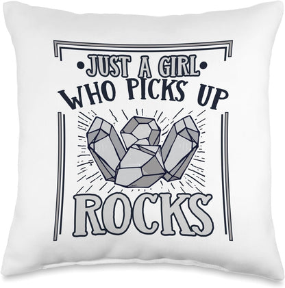 Best Rocks And Minerals Guide Kit Collection Gifts Just A Girl Who Picks Up Rocks Geologist Mineral Collector Throw Pillow, 16x16, Multicolor
