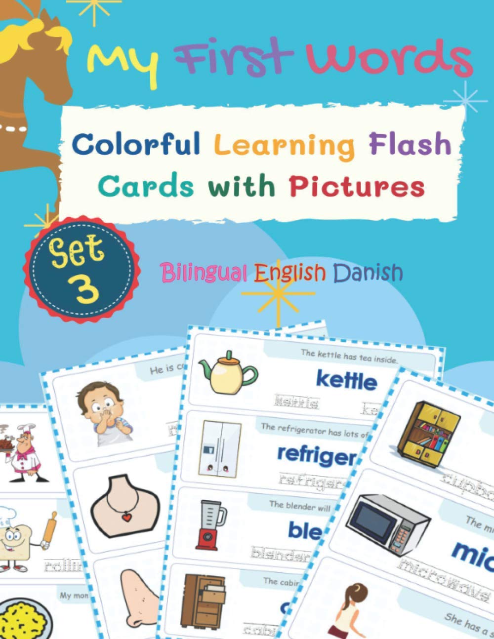 My First Words Colorful Learning Flash Cards with Pictures Bilingual English Danish Set 3: Teach your child basic word flashcards alphabet letters, ... kid (My First Words Bilingual English Danish)
