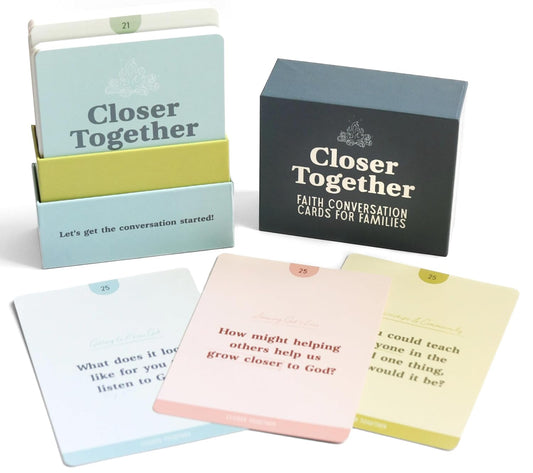 Closer Together: Family Conversation Cards for Christian Families to Deepen Connection, Strengthen Faith and Grow Spiritually