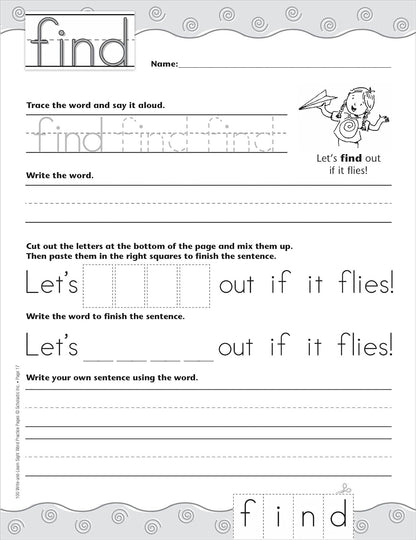 100 Write-and-Learn Sight Word Practice Pages: Engaging Reproducible Activity Pages That Help Kids Recognize, Write, and Really LEARN the Top 100 High-Frequency Words That are Key to Reading Success