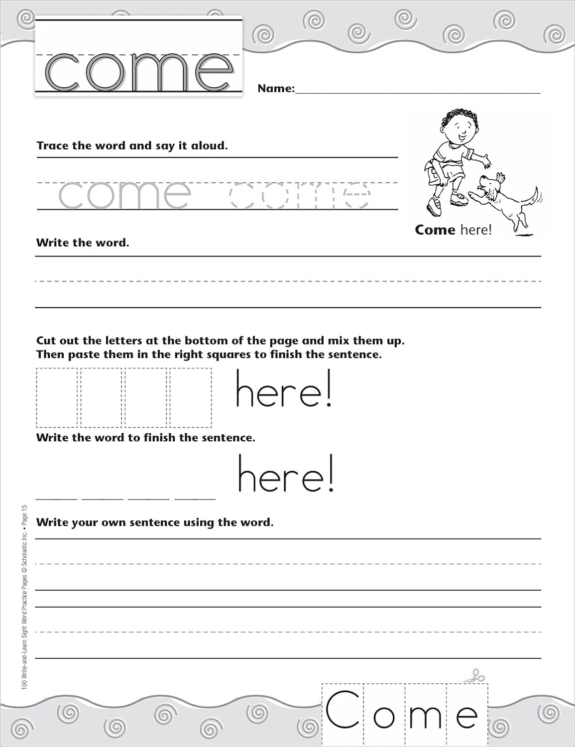 100 Write-and-Learn Sight Word Practice Pages: Engaging Reproducible Activity Pages That Help Kids Recognize, Write, and Really LEARN the Top 100 High-Frequency Words That are Key to Reading Success