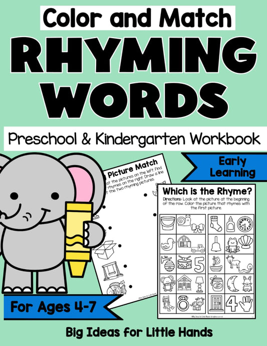 Rhyming Activity WorkBook for Kids Ages 4-7: Fun Picture-to-Picture Rhyming Practice for Preschool, Kindergarten & 1st Grade – Color, Match, and Learn ... Rhyming Activities for Kids ages 4-8)