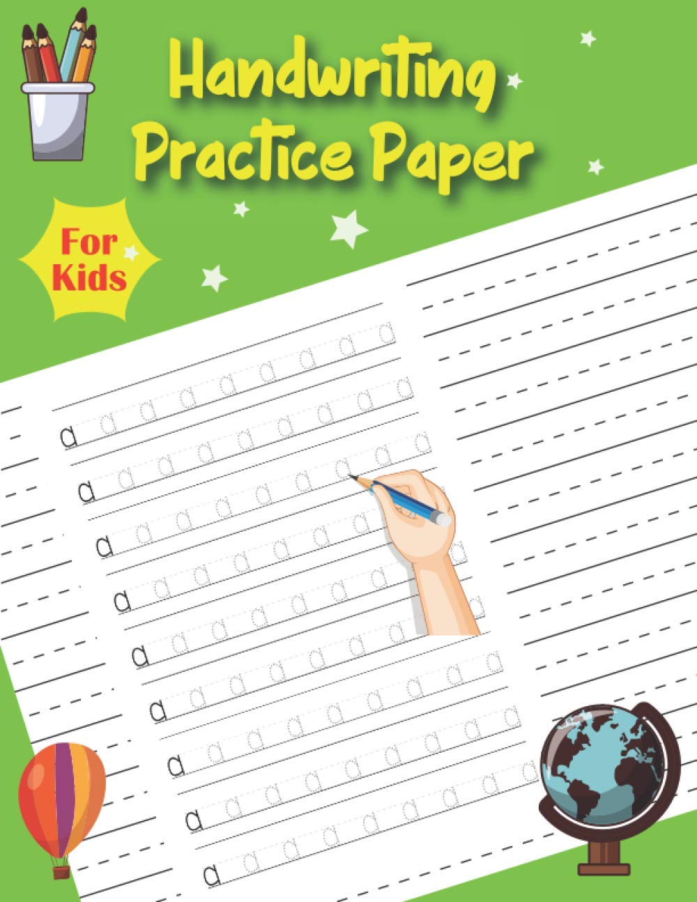 Handwriting Practice Paper For Kids: Letters Tracing Book for Preschoolers | Practice Letters Numbers Shapes and Lines with pen smoothly