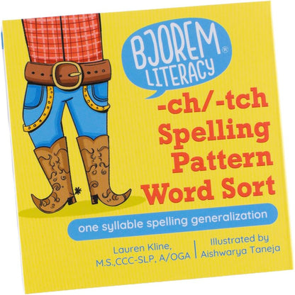 Bjorem Literacy® -ch/-tch Spelling Sort – Teach Spelling Generalizations for/ch/with Sentence Prompts and Rule Breakers