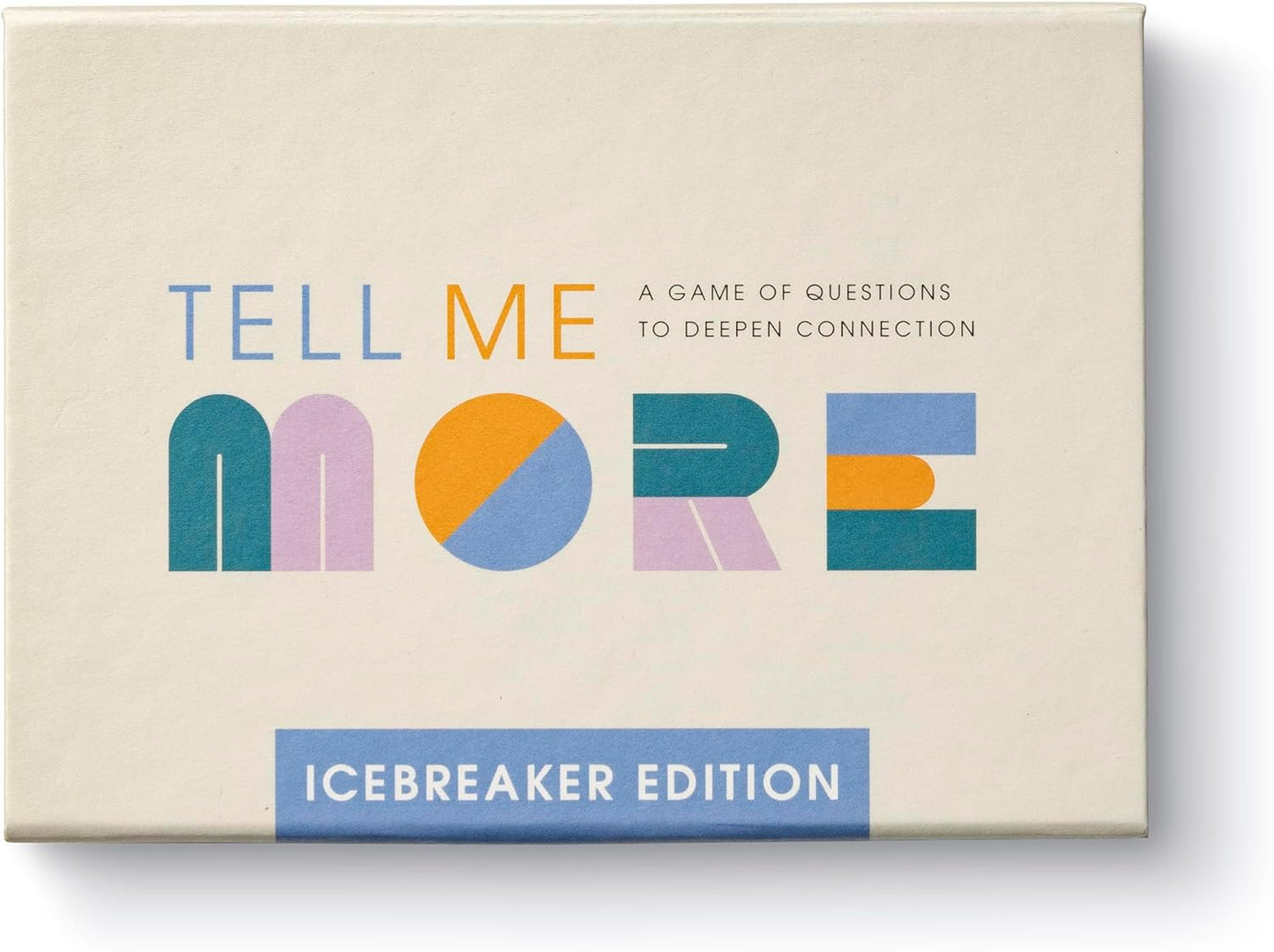Tell Me More: A Conversation Starter Game of Questions to Deepen Connection