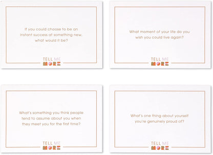 Tell Me More: A Conversation Starter Game of Questions to Deepen Connection