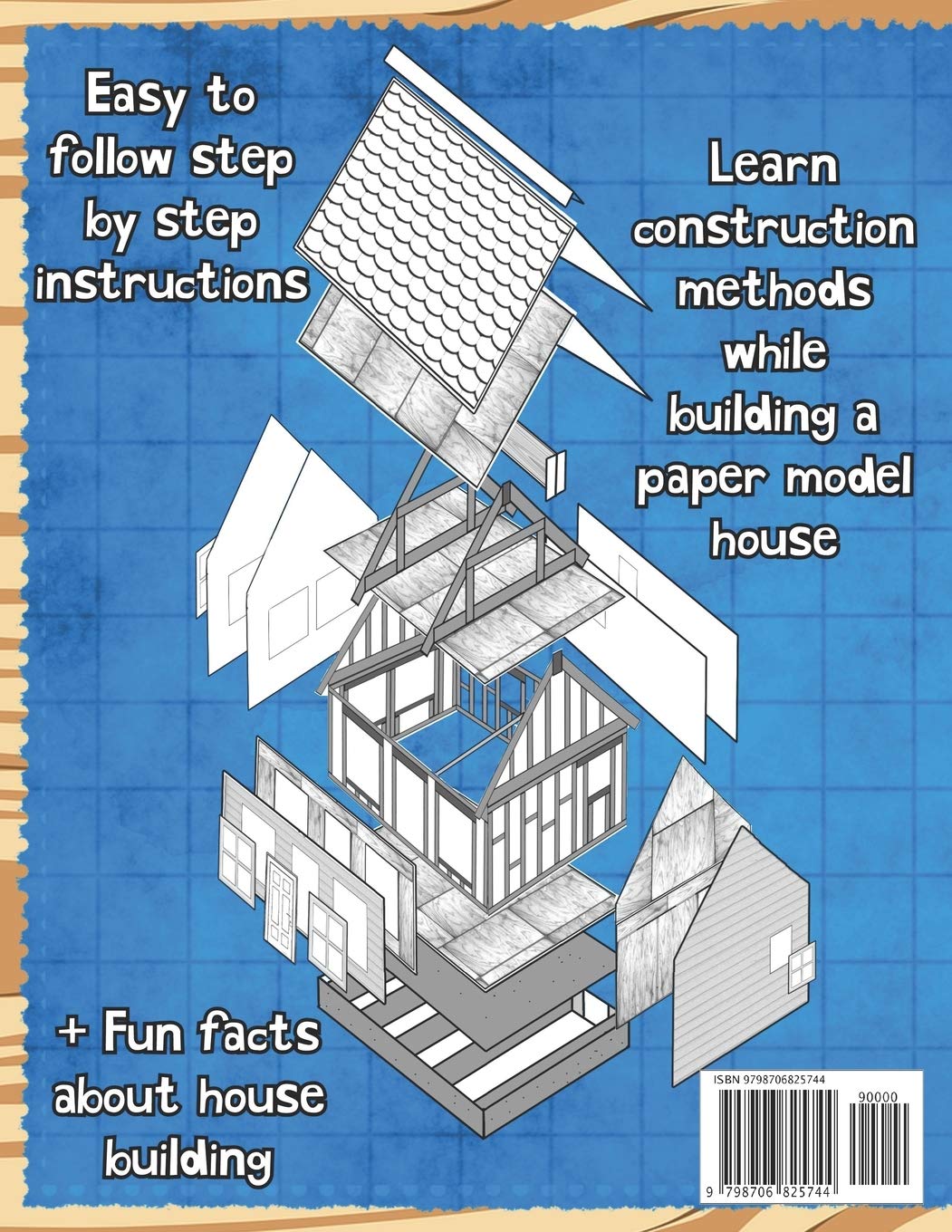 How To Build A House: Step By Step Paper Model Kit | For Kids To Learn Construction Methods And Building Techniques With Paper Crafts (How To Build Things)