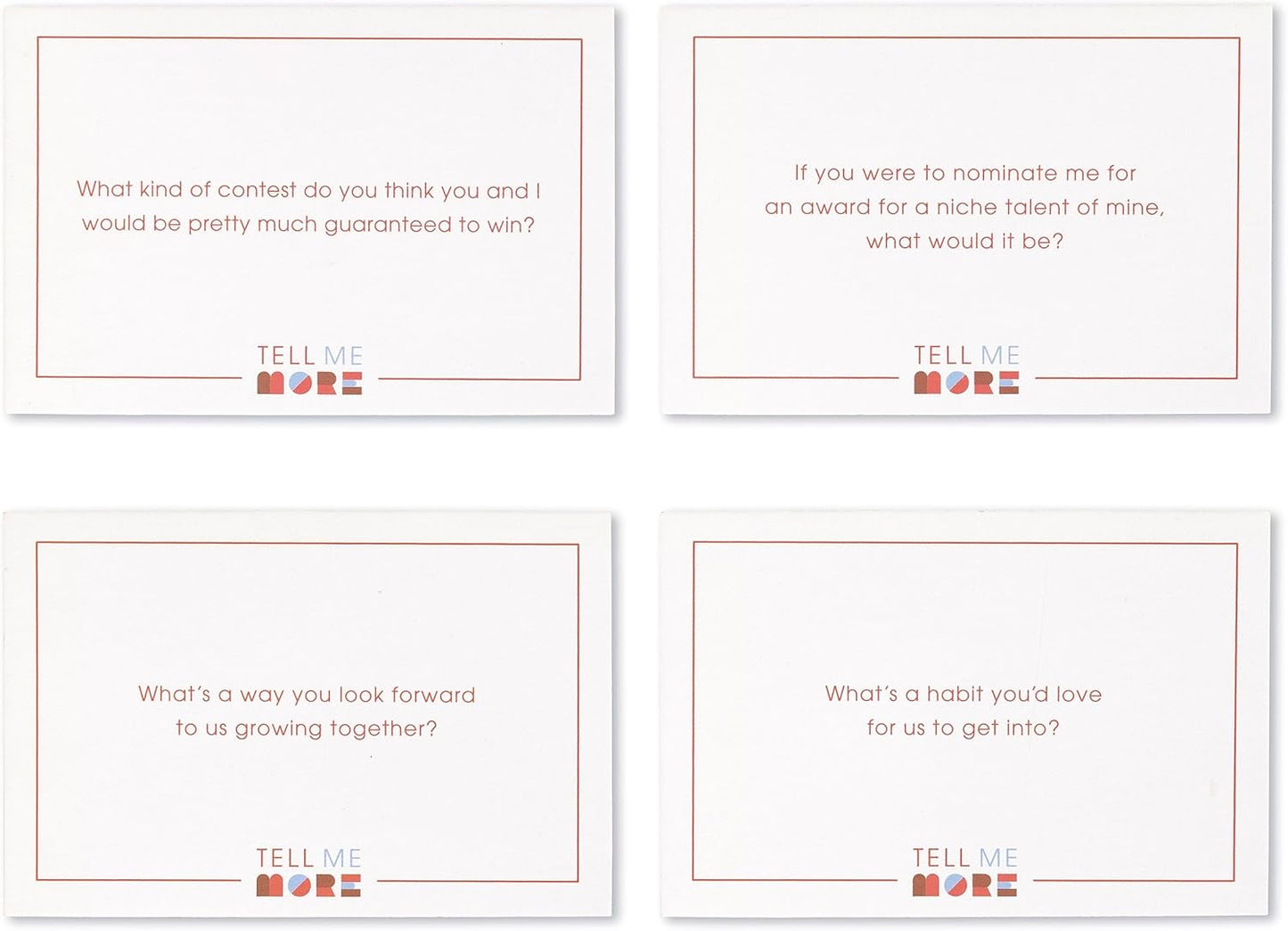 Tell Me More: A Conversation Starter Game of Questions to Deepen Connection