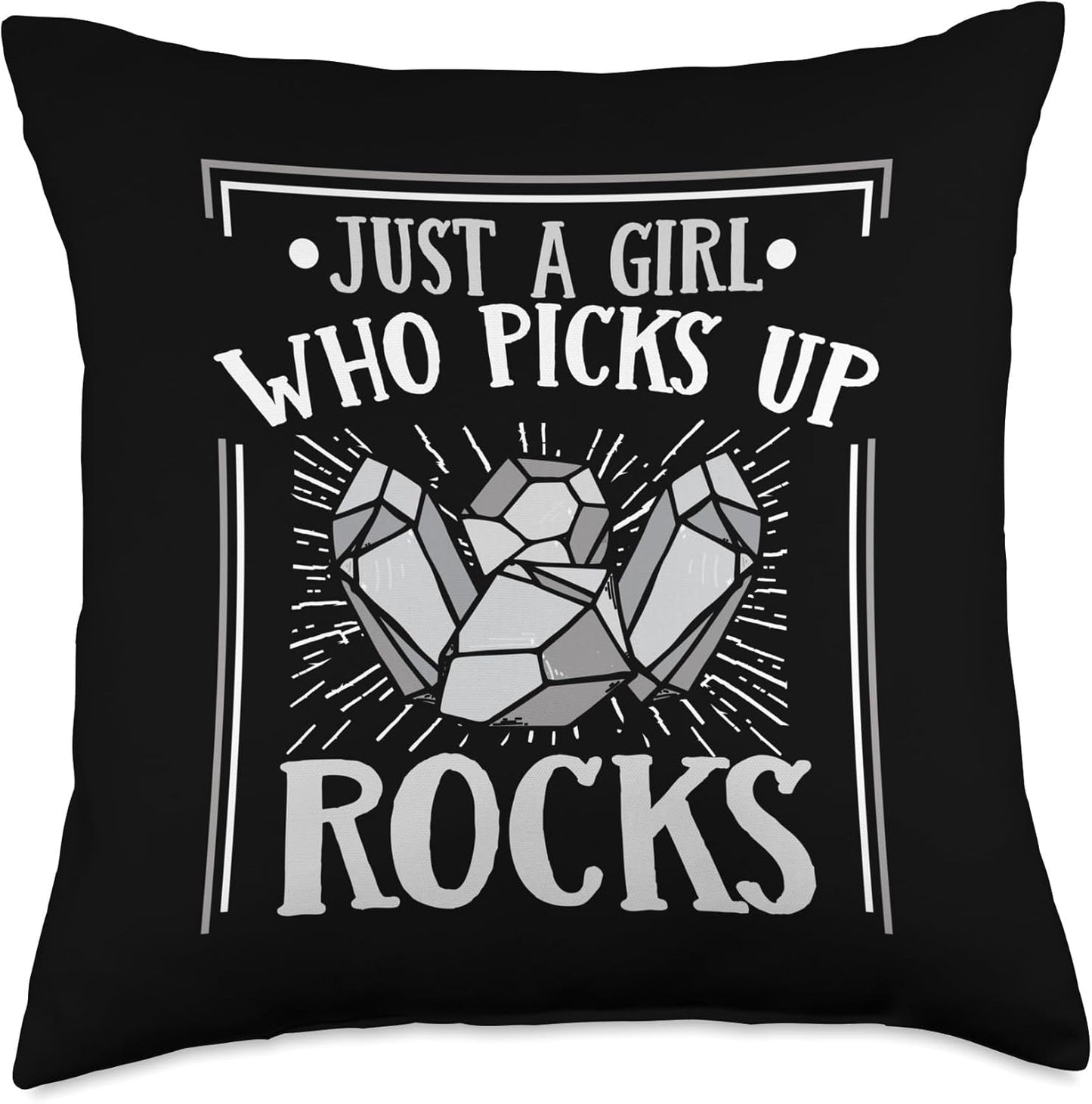 Best Rocks And Minerals Guide Kit Collection Gifts Just A Girl Who Picks Up Rocks Geologist Mineral Collector Throw Pillow, 16x16, Multicolor