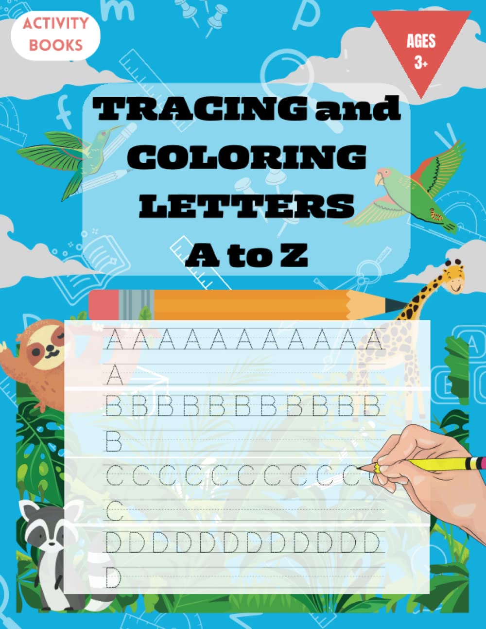 Trace Letters and Coloring Alphabet Handwriting Practice Workbook for Kids Board: Learning To Write Alphabet. Handwriting Activity Book For Preschoolers, Kindergartens
