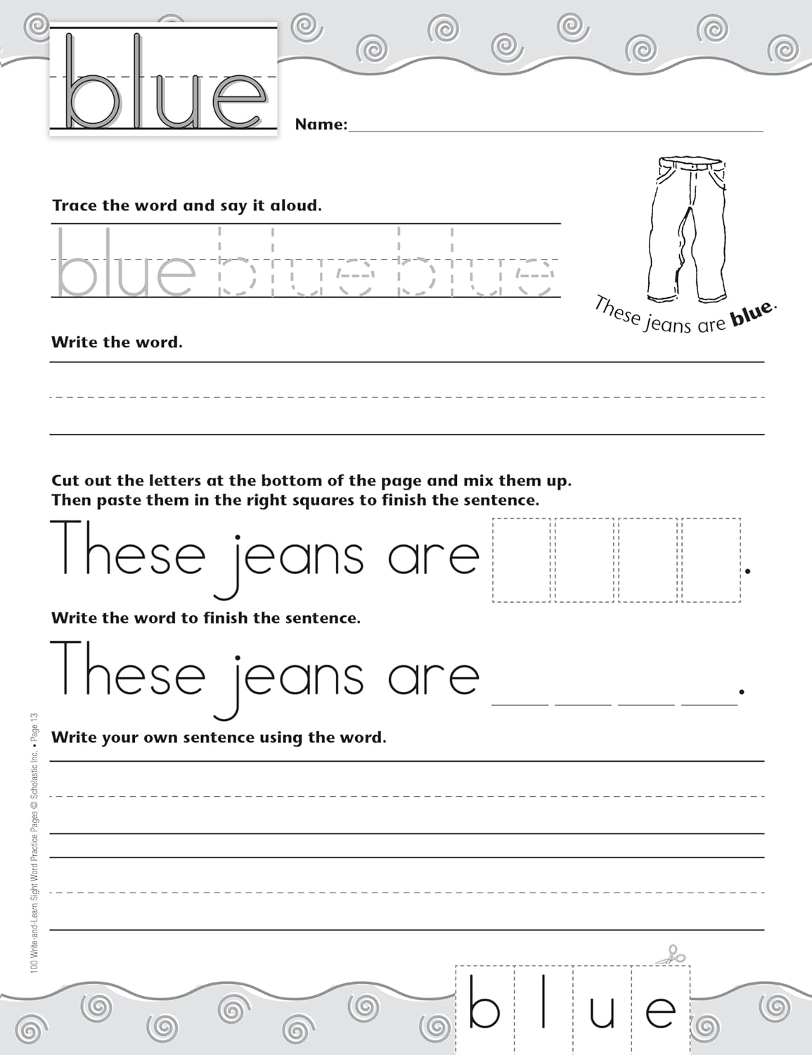100 Write-and-Learn Sight Word Practice Pages: Engaging Reproducible Activity Pages That Help Kids Recognize, Write, and Really LEARN the Top 100 High-Frequency Words That are Key to Reading Success