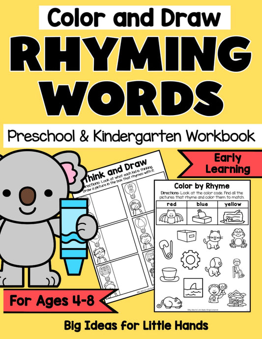 Rhyming WorkBook for Kids Ages 4–8: Beginner Picture Rhyming Practice Activities with Drawing & Coloring for Preschool, Kindergarten & 1st Grade Early ... Rhyming Activities for Kids ages 4-8)