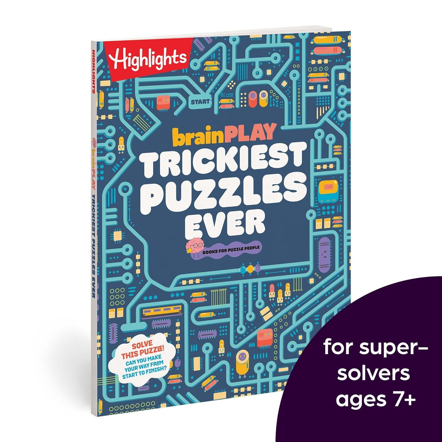 brainPLAY Trickiest Puzzles Ever: Extra Tricky Brain Teasers, Logic Puzzles and Games for Kids 7 and Up, Over 200 Brain Games for Kids (brainPLAY Puzzle Books)