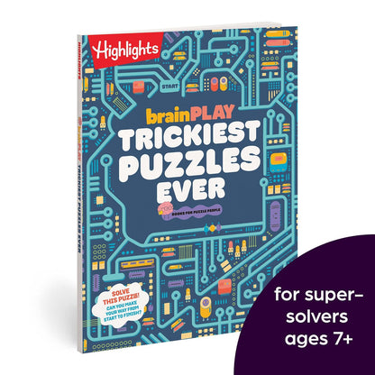 brainPLAY Trickiest Puzzles Ever: Extra Tricky Brain Teasers, Logic Puzzles and Games for Kids 7 and Up, Over 200 Brain Games for Kids (brainPLAY Puzzle Books)