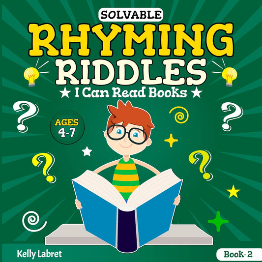 Solvable Rhyming Riddles for Kids Ages 4-7: I Can Read Books My First | Rhyming Children's Book | Beginning Reader Book for Boys and Girls (Fun Books for Beginner Readers 2)