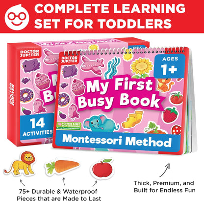 Doctor Jupiter My First Montessori Busy Book for Toddlers 1+ Year Olds | Preschool Learning Activities - Educational Travel Toys | Birthday Gift for Girls Ages 1,2,3